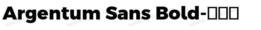 Argentum Sans Bold字体转换